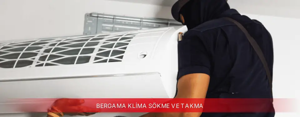 Bergama İlçemi Viessmann Klima Sökme ve Takma